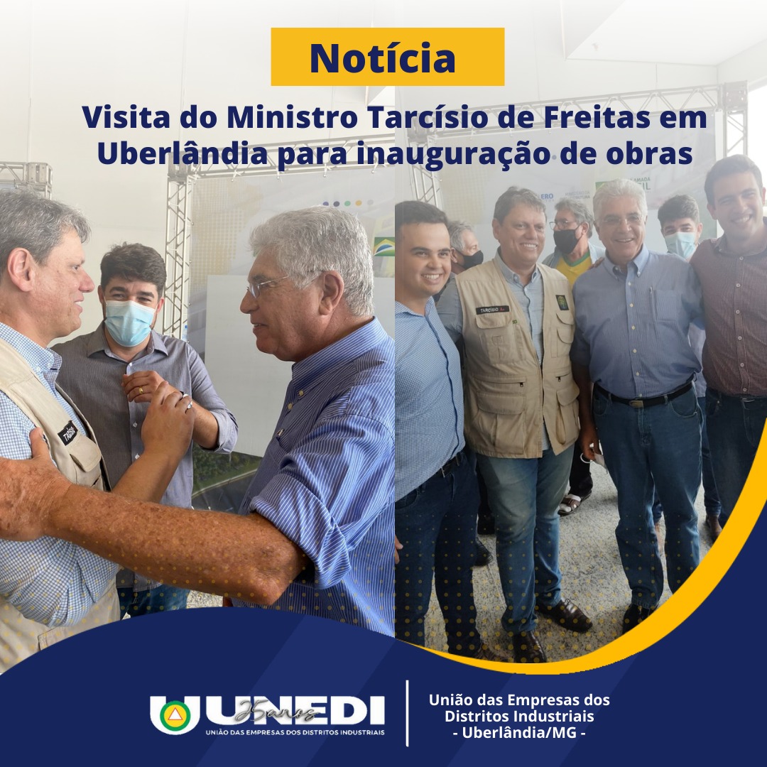 Read more about the article Visita do Ministro Tarcísio de Freitas